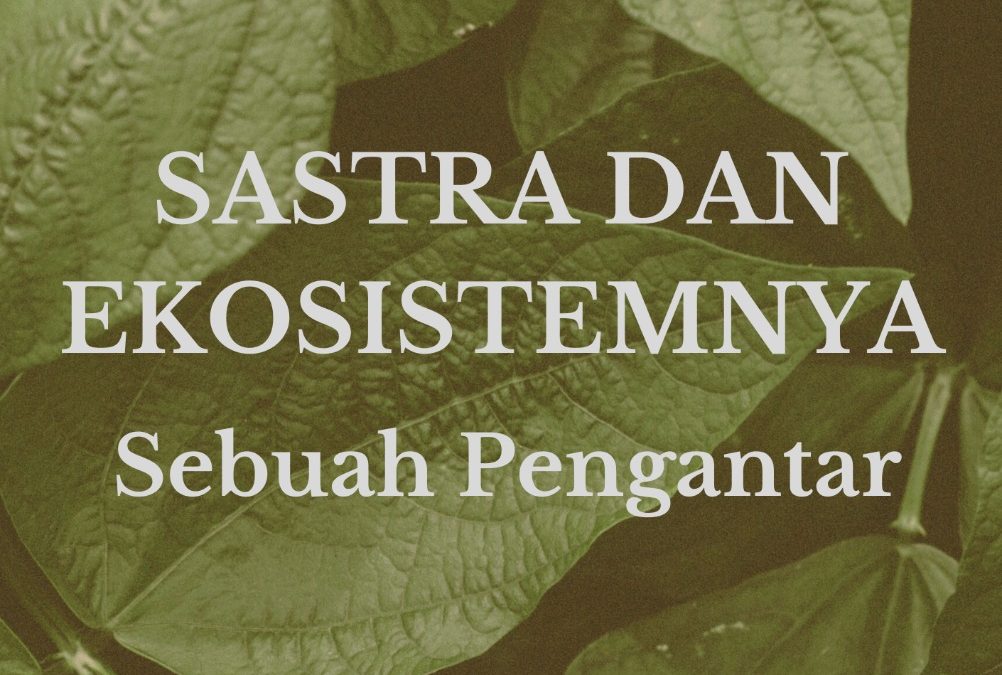 Sastra dan Ekosistemnya