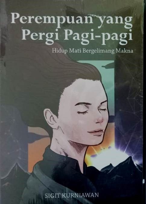 Perempuan yang Pergi Pagi-pagi